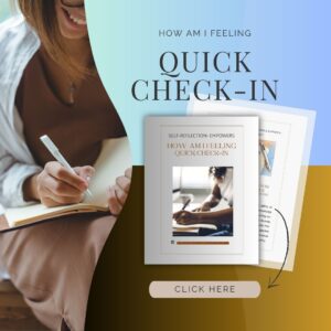 Quick Check How am I Feeling